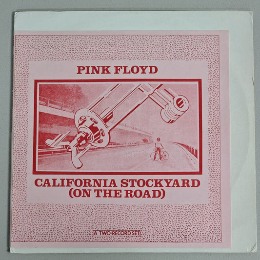 Pink Floyd - California Stockyard (On The Road)