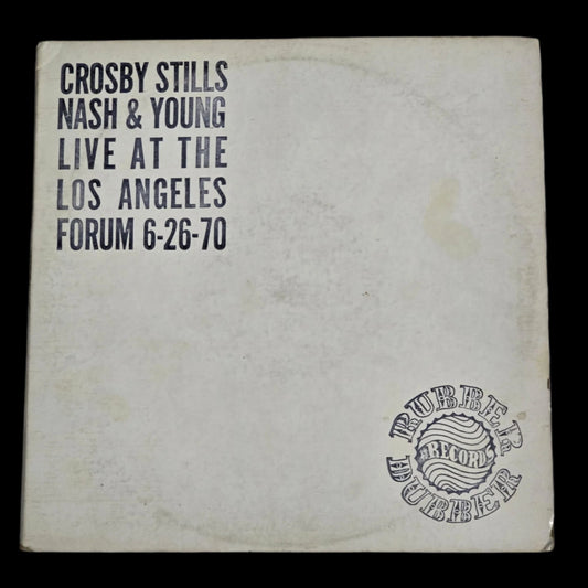 Crosby, Stills, Nash & Young - Live at the LA Forum - Rubber Dubber