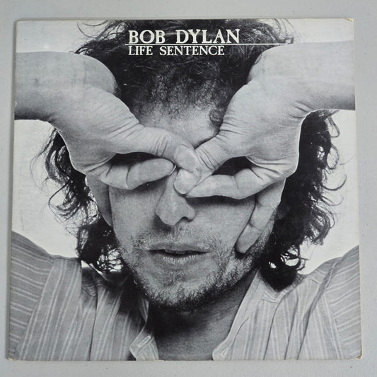 Bob Dylan - Life Sentence