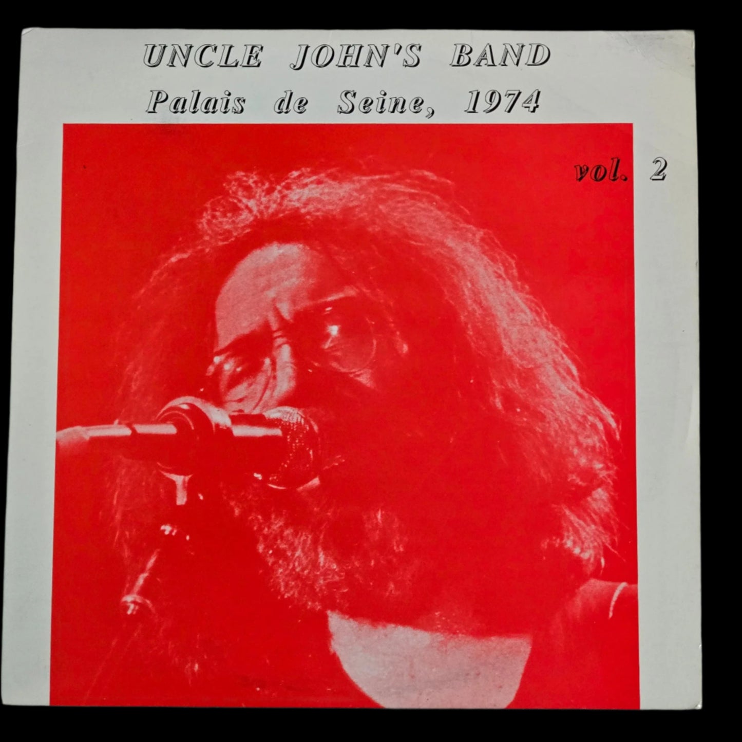 Grateful Dead - Uncle Johns Band - Palais de Seine 1974 Vol 2