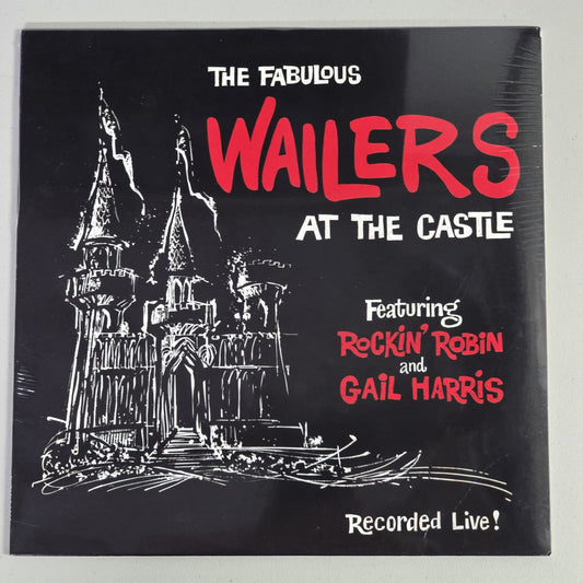 The Fabulous Wailers -  At The Castle - 2013 Bootleg - In Shrink