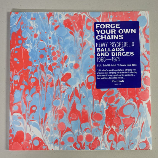 Various Artists - Forge Your Own Chains (Heavy Psychedelic Ballads And Dirges 1968-1974) - 2009 US Original Now-Again Records - NA 5057-LP