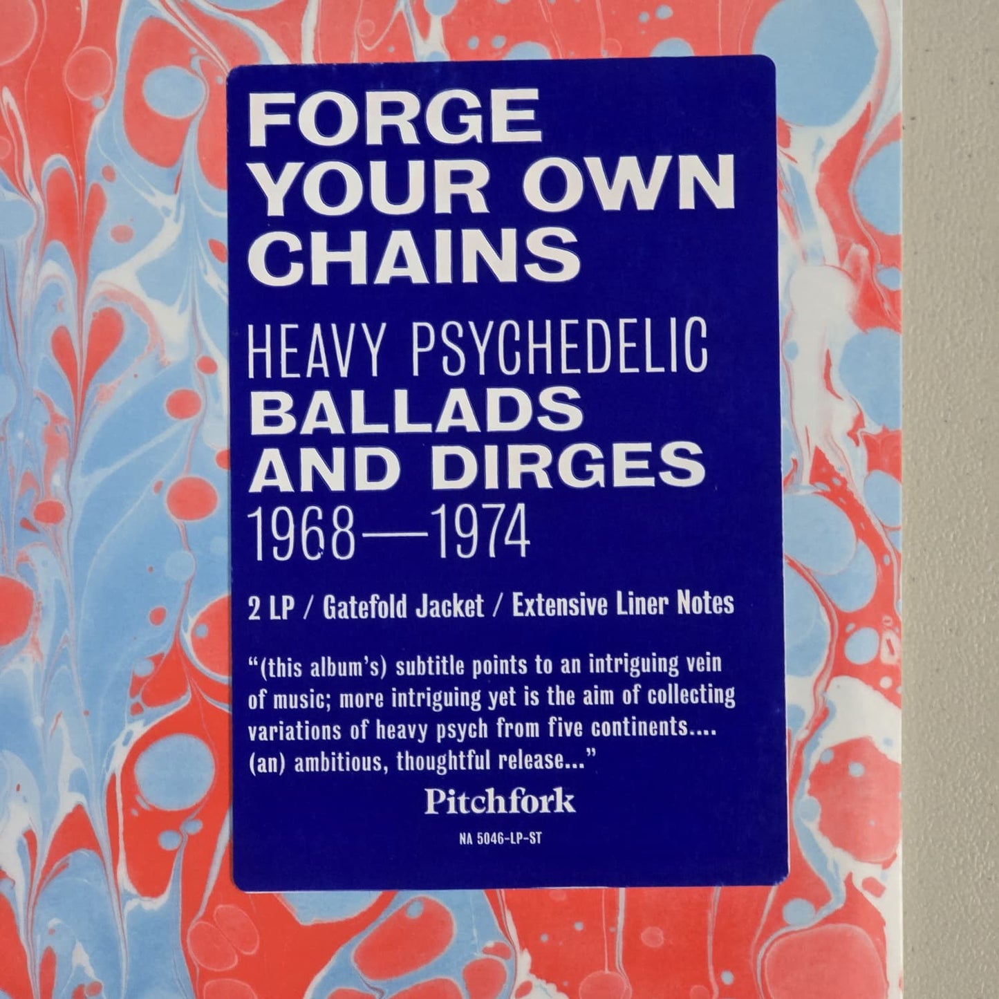 Various Artists - Forge Your Own Chains (Heavy Psychedelic Ballads And Dirges 1968-1974) - 2009 US Compilation