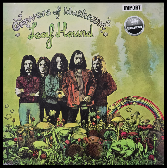 Leaf Hound – Growers Of Mushroom – 2015 UK Reissue