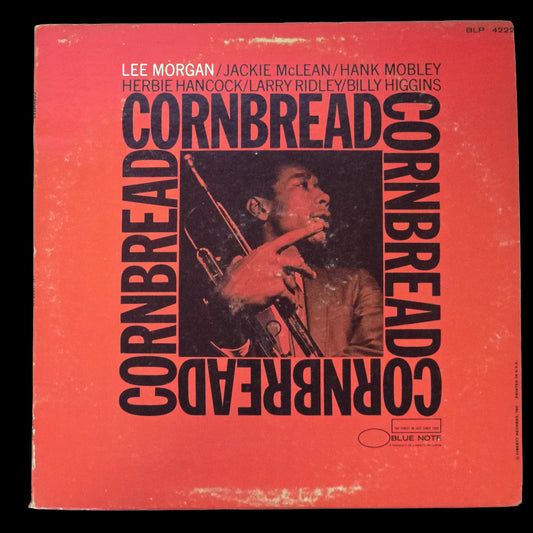 Lee Morgan – Cornbread – 1967 US Mono LP Blue Note – VG+/VG+