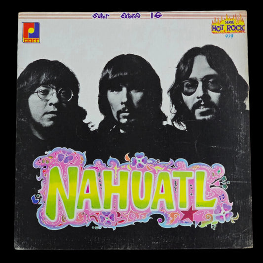 Nahuatl - Self-Titled - Mexican Hard Rock/Psych/Prog