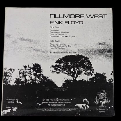 Pink Floyd - Fillmore West - 1983 - The Swingin’ Pig TSP 010 - Germany Stereo - NM VG+
