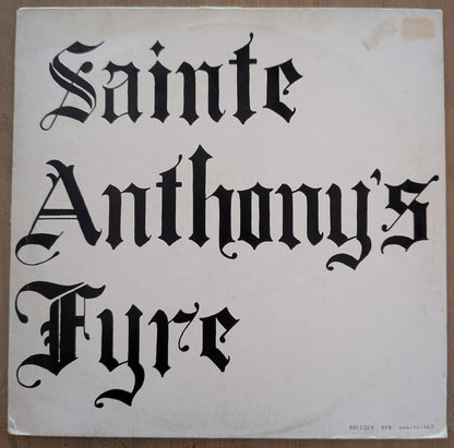 Sainte Anthony's Fyre – Sainte Anthony's Fyre – 1987 Austria LP – VG/VG+